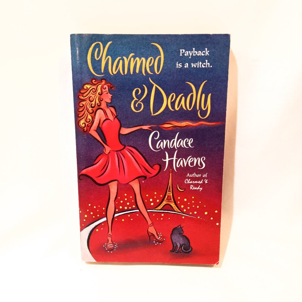 Charmed & Deadly by Candace Havens NEW Book Fiction Romance Supernatural